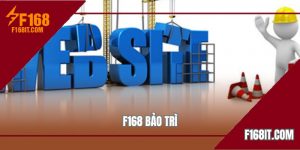 trang f168 bảo trì vì sao
