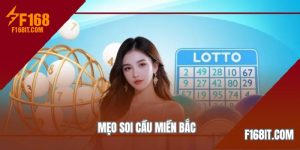 mẹo soi cầu miền bắc tại f168